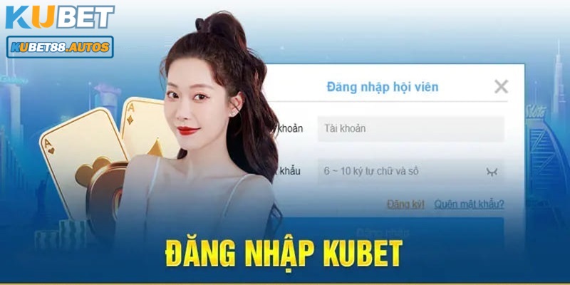 Điều kiện cần thiết trước khi đăng nhập Kubet88