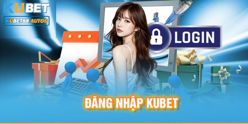 Hướng dẫn người chơi đăng nhập Kubet88 điện thoại/máy tính tính