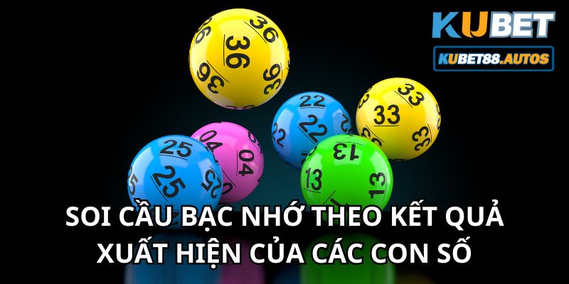 Soi cầu theo sự xuất hiện của các con số