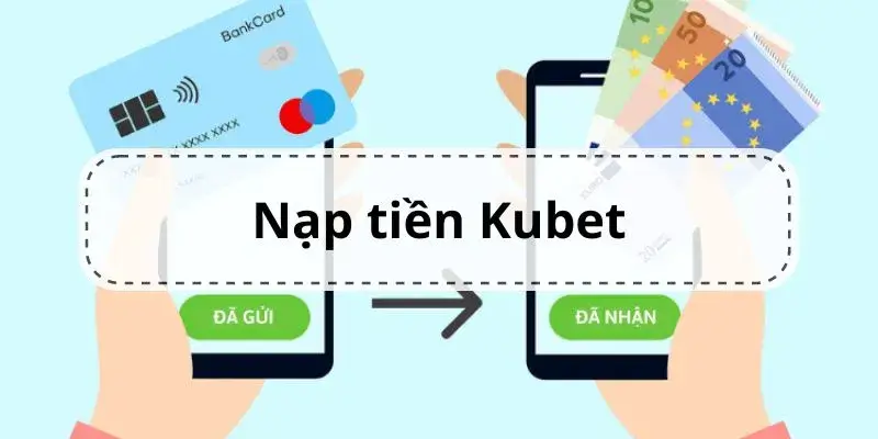 nap-tien-kubet