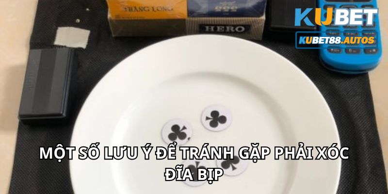 Lưu ý tránh xóc đĩa bịp